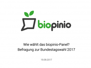 Wie wählt das biopinio-Panel? – Befragung zur Bundestagswahl 2017